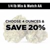 1/4lb Mix and Match AA