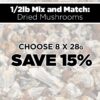 1/2lb Mix and Match Dried Mushrooms